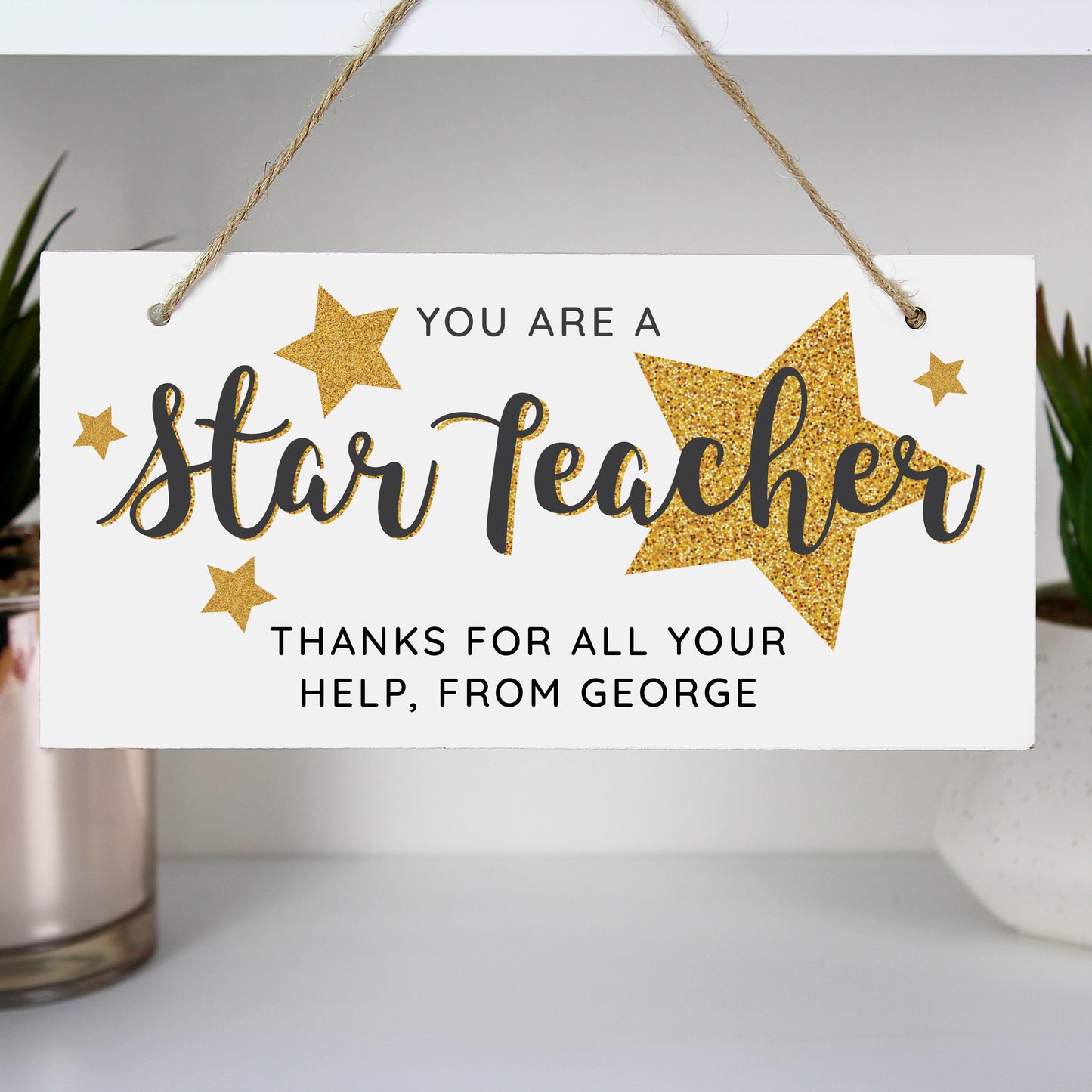 Personalised You Are A Star Teacher Wooden Sign