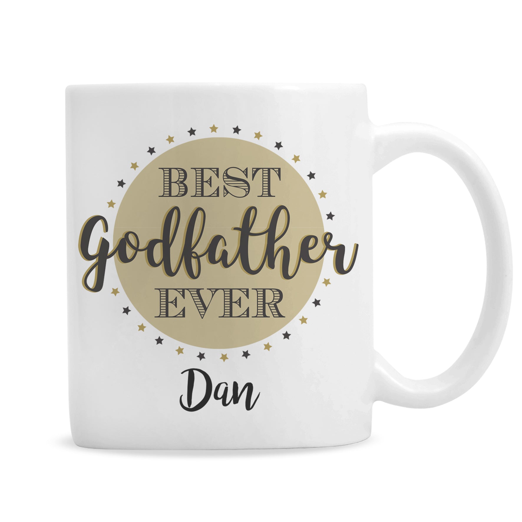 Personalised White mug with 'Best Godfather Ever Dan' text on a beige circle