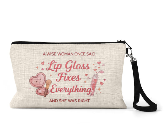 Galentines Gift For Best Friend, Sister, Bestie  - A Wise Woman Once Said Makeup Bag