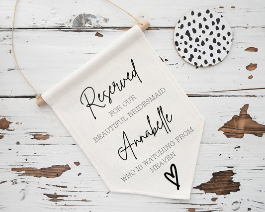 Reserved For Someone In Heaven Wedding Sign - Wedding Flag - Personalised Wedding Sign